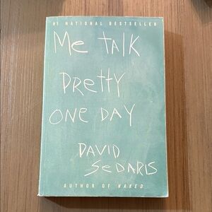 Me Talk Pretty One Day Book